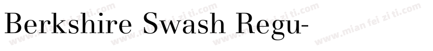 Berkshire Swash Regu字体转换
